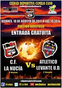 La nucia cartel Nucia vs levante tercera 2017